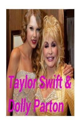 Book cover for Taylor Swift & Dolly Parton