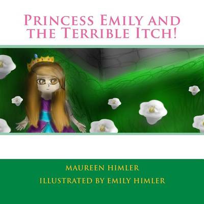 Book cover for Princess Emily and the Terrible Itch!