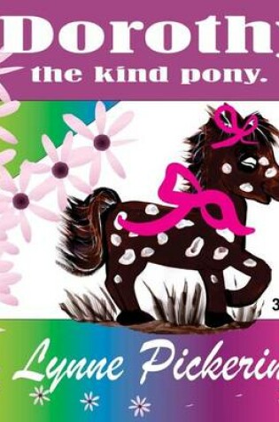 Cover of Dorothy the Kind Pony