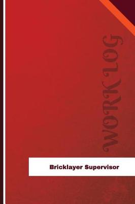 Cover of Bricklayer Supervisor Work Log