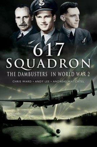 Cover of The Dambusters in World War 2, 617 Squadron