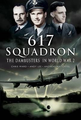 Book cover for The Dambusters in World War 2, 617 Squadron
