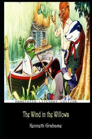 Cover of The Wind in the Willows By Kenneth Grahame Illustrated Novel