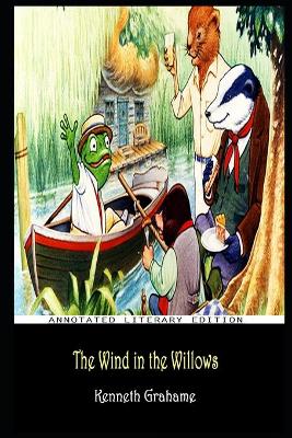 Book cover for The Wind in the Willows By Kenneth Grahame Illustrated Novel