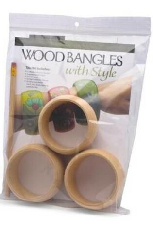 Cover of Wood Bangles with Style Kit