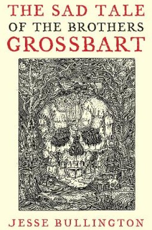 Cover of The Sad Tale Of The Brothers Grossbart