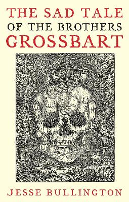 Book cover for The Sad Tale Of The Brothers Grossbart