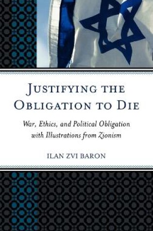 Cover of Justifying the Obligation to Die