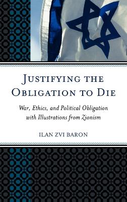 Book cover for Justifying the Obligation to Die