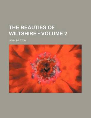 Book cover for The Beauties of Wiltshire (Volume 2)