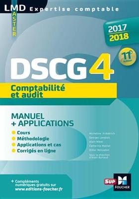 Book cover for Dscg 4 Comptabilite Et Audit Manuel Et Applications 11E Edition Millesime 2017-2018