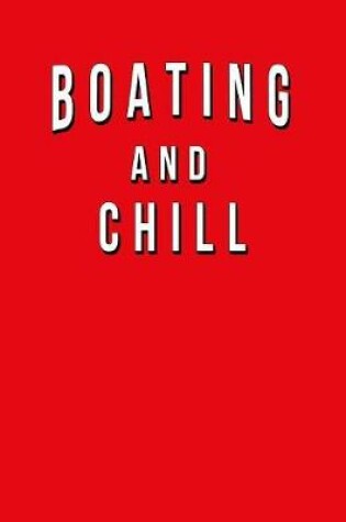 Cover of Boating And Chill