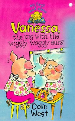 Book cover for Vanessa The Pig With The Wiggly Waggly Ears
