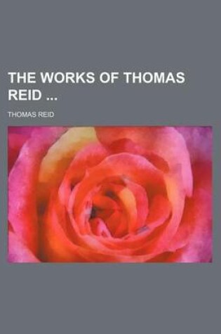 Cover of The Works of Thomas Reid (Volume 3)