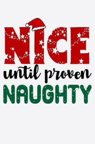 Cover of Nice Until Proven Naughty