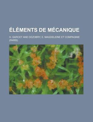 Book cover for Elements de Mecanique