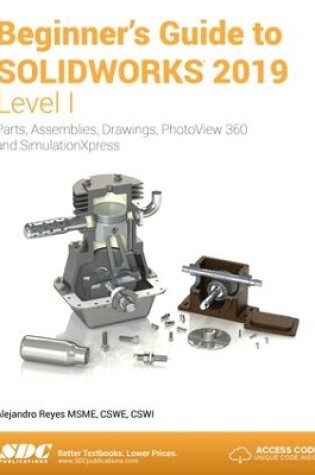 Cover of Beginner's Guide to SOLIDWORKS 2019 - Level I