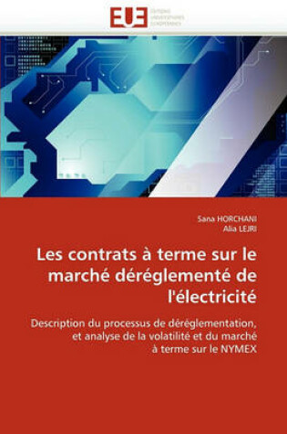 Cover of Les Contrats   Terme Sur Le March  D r glement  de l'' lectricit