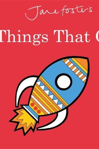 Cover of Jane Foster's Things That Go