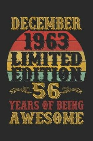 Cover of December 1963 Limited Edition 56 Years Of Being Awesome