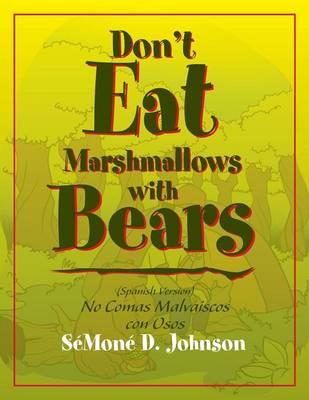 Book cover for Don't Eat Marshmallows with Bears