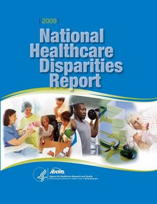 Book cover for National Healthcare Disparities Report 2009