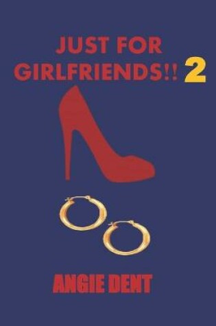 Cover of Just for Girlfriends!! 2