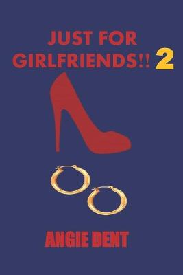 Cover of Just for Girlfriends!! 2