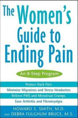 Cover of The Women's Guide to Ending Pain