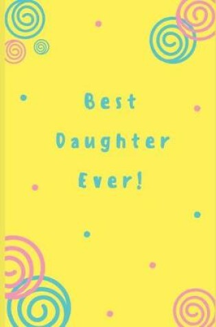 Cover of Best Daughter Ever