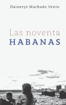 Cover of Las noventa Habanas