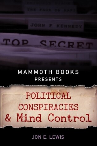Cover of Mammoth Books presents Political Conspiracies and Mind Control
