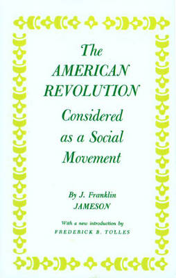 Book cover for American Revolution Considered as a Social Movement