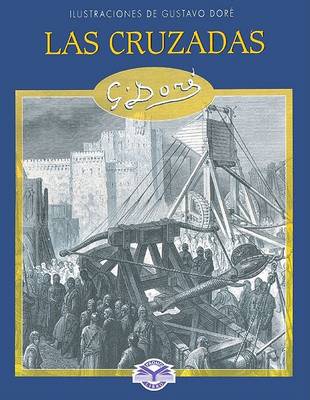 Book cover for Cruzadas, Las - Ilustraciones de Gustavo Dore