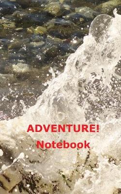 Book cover for Adventure! Notebook