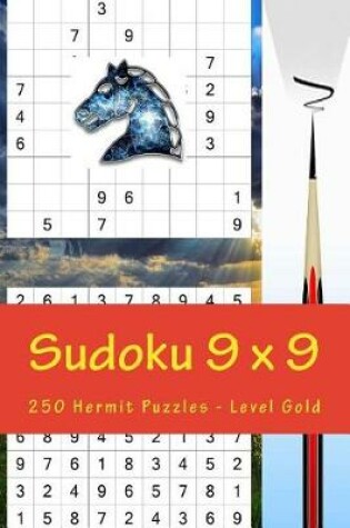 Cover of Sudoku 9 X 9 - 250 Hermit Puzzles - Level Gold