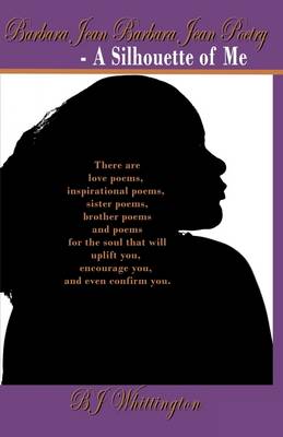 Book cover for Barbara Jean Barbara Jean Poetry - A Silhouette of Me