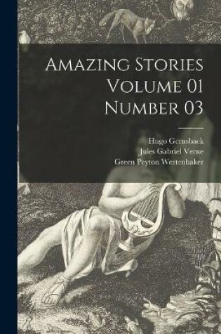 Cover of Amazing Stories Volume 01 Number 03