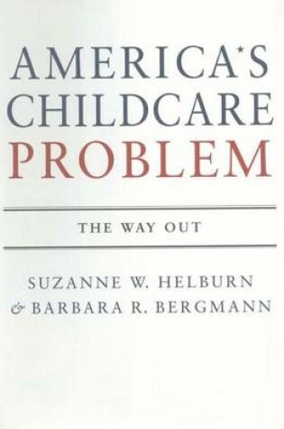 Cover of America's Child Care Problem