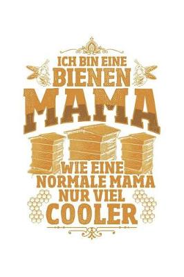 Book cover for Bienen-Mamas Sind Cool