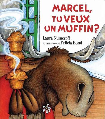 Book cover for Marcel, Tu Veux Un Muffin?