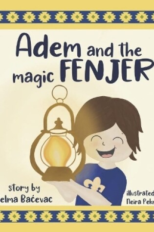 Cover of Adem and The Magic Fenjer