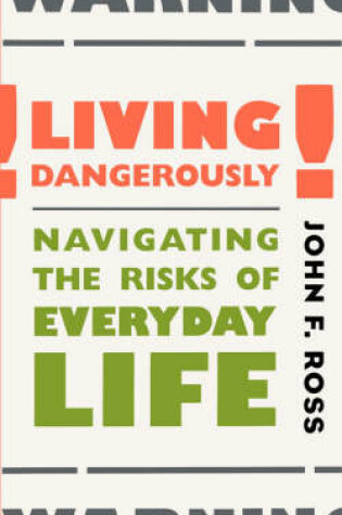 Cover of Living Dangerously