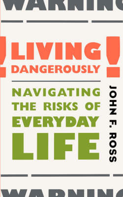 Book cover for Living Dangerously