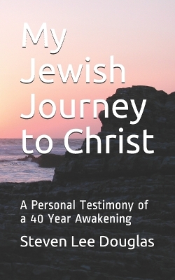 Book cover for My Jewish Journey to Christ