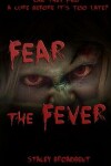 Book cover for Fear the Fever