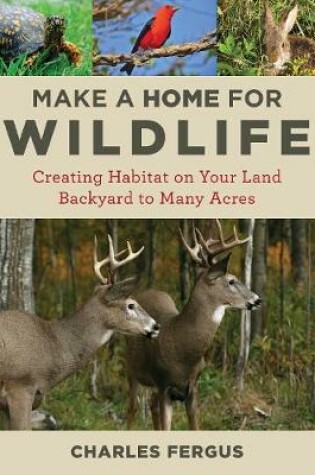 Cover of Make a Home for Wildlife