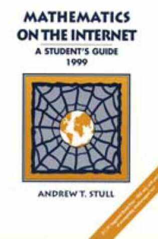 Cover of Math on the Internet:a Students Guide, 1999
