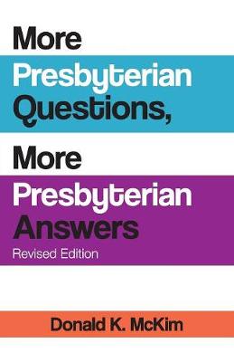 Book cover for More Presbyterian Questions, More Presbyterian Answers, Revised Edition
