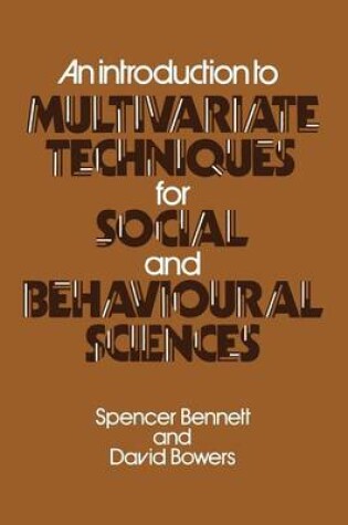 Cover of An Introduction to Multivariate Techniques for Social and Behavioural Sciences